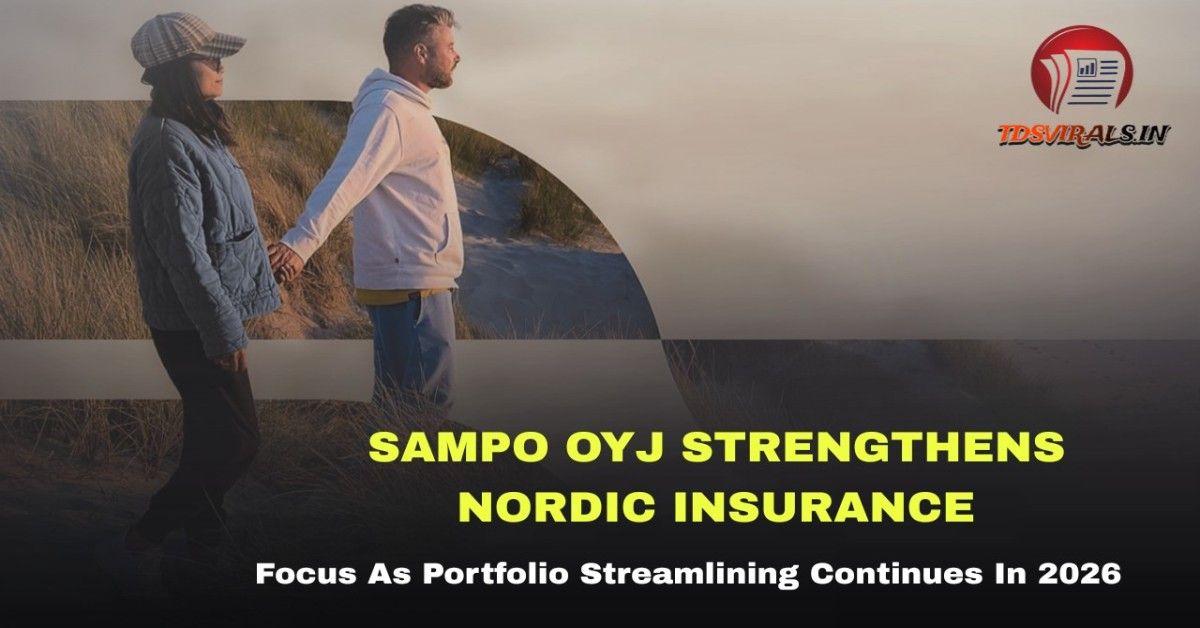 Sampo Oyj Strengthens Nordic Insurance