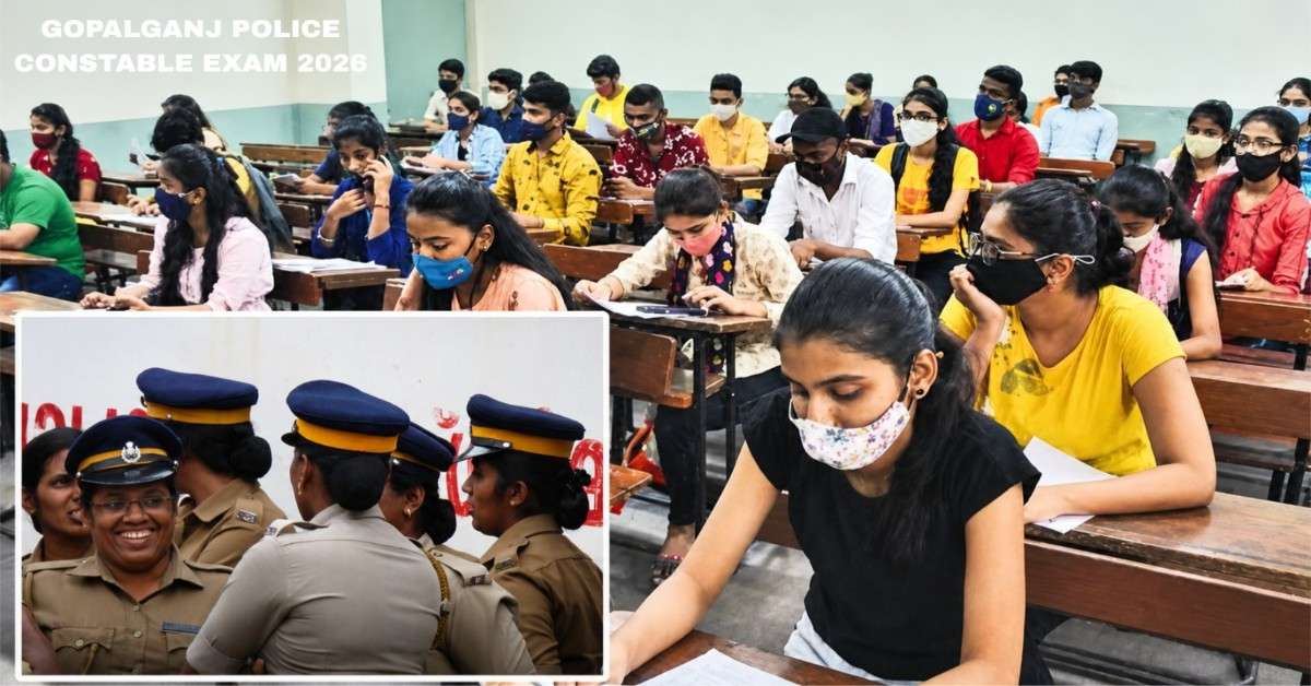 Gopalganj Police Constable Exam 2026