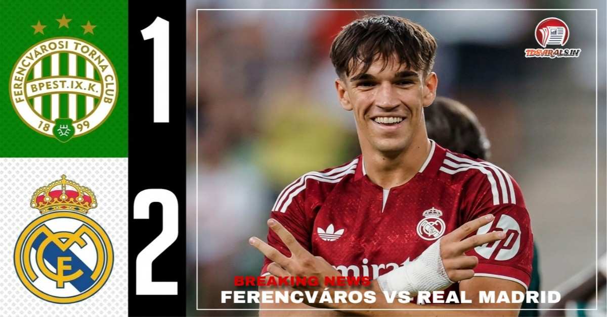 ferencváros vs real madrid